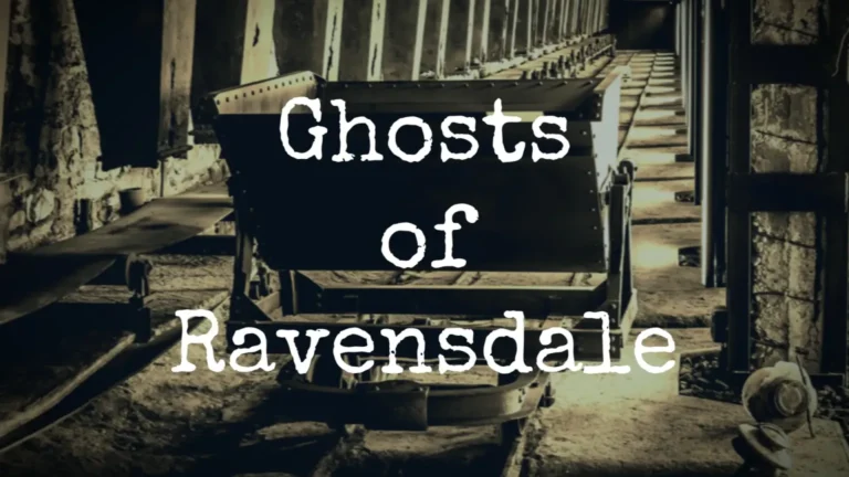 Ghosts Of Ravensdale